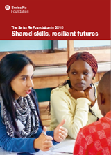 The Swiss Re Foundation in 2016 – Shared skills, resilient futures (cover)